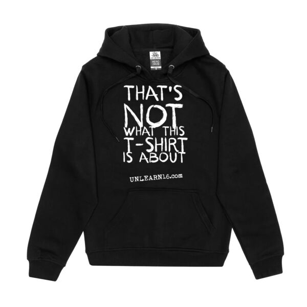 Unlearn Premium Unisex Hoodie  Thumbnail